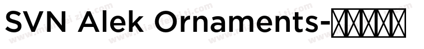 SVN Alek Ornaments字体转换